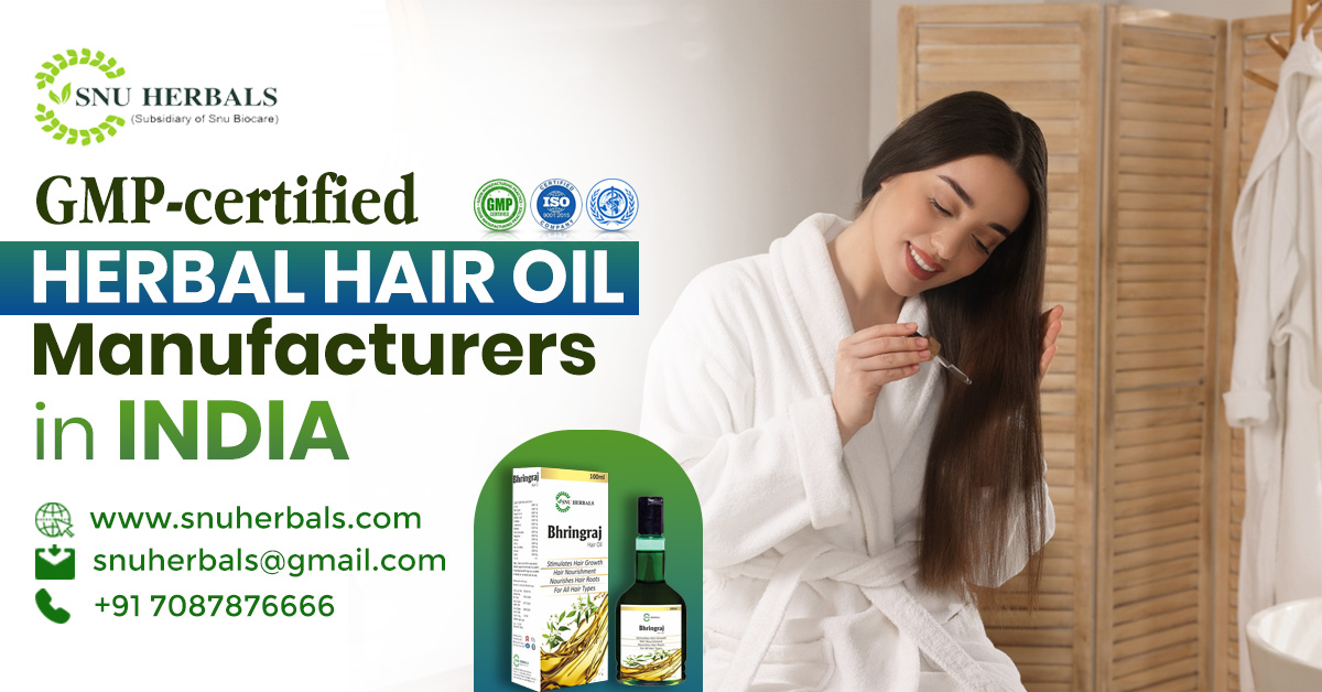 GMP certified herbal hair oil manufacturers in india - SnuHerbals